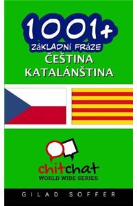 1001+ Basic Phrases Czech - Catalan