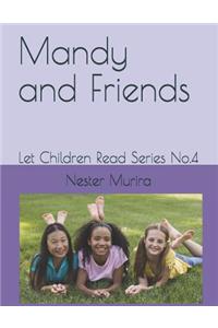 Mandy and Friends