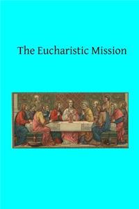 Eucharistic Mission