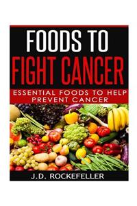 Foods to Fight Cancer