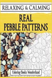 Relaxing and Calming Real Pebbles Patterns - Coloring Books for Grownups