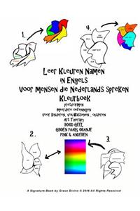 Leer Kleuren Namen in Engels Voor mensen die Nederlands spreken Kleurboek pretvormen meerdere oefeningen voor kinderen, volwassenen, ouderen Art Therapy ROOD GEEL GROEN PAARS ORANJE PINK & ANDEREN