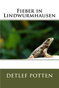 Fieber in Lindwurmhausen