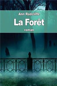 La Forêt: ou l'Abbaye de Saint-Clair