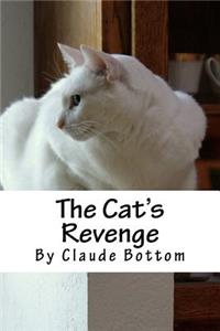 The Cat's Revenge