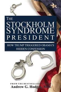 Stockholm Syndrome President