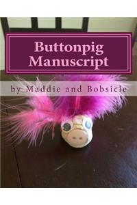 Buttonpig Manuscript