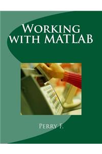 Working with MATLAB