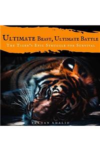 Ultimate Beast, Ultimate Battle