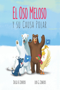 El Oso Meloso Y Su Causa Polar