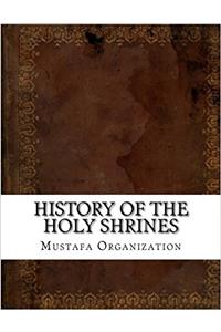 History of the Holy Shrines