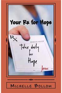 Your Rx for Hope