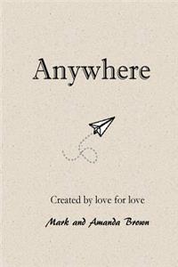 Anywhere