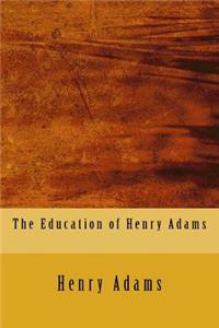The Education of Henry Adams