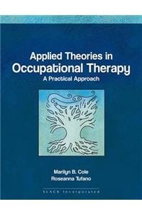 Applied Theories in Occupational Therapy