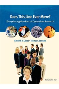 Does This Line Ever Move?