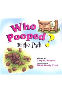 Who Pooped in the Park? Yellowstone National Park