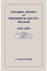 Newspaper Abstracts of Frederick County [Maryland], 1816-1819