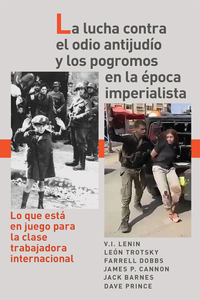 Lucha Contra El Odio Antijudío Y Los Pogromos En La Época Imperialista