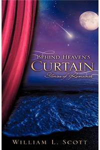 Behind Heaven's Curtain