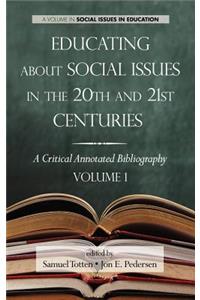 Educating about Social Issues in the 20th and 21st Centuries