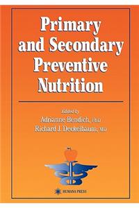 Primary and Secondary Preventive Nutrition
