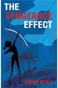The Vengeance Effect