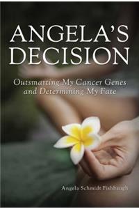 Angela's Decision