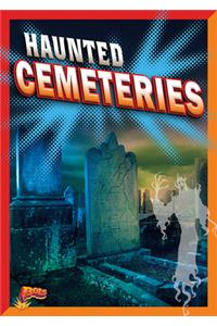 Haunted Cemeteries