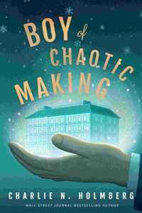 Boy of Chaotic Making