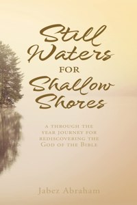 Still Waters for Shallow Shores