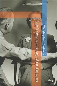 The Tragical History of Dr. Faustus