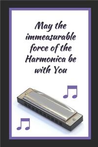 May The Immeasurable Force Of The Harmonica Be With You