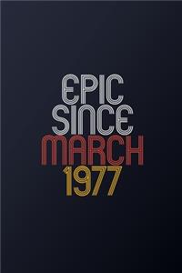 Epic Since March 1977