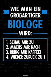 Wie man ein großartiger Biologe wird