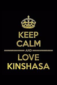 KEEP CALM AND LOVE KINSHASA Notebook