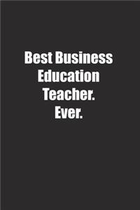Best Business Education Teacher. Ever.