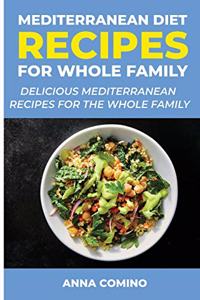 Mediterranean Diet Recipes for Whole Family