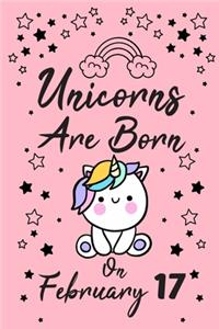 Unicorns Are Born On February 17
