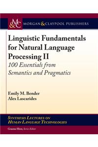 Linguistic Fundamentals for Natural Language Processing II