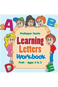 Learning Letters Workbook - PreK - Ages 4 to 5