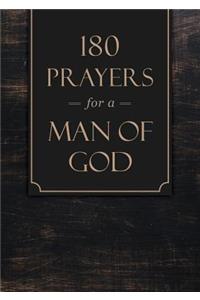 180 Prayers for a Man of God