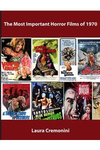 The Most Important Horror Films of 1970