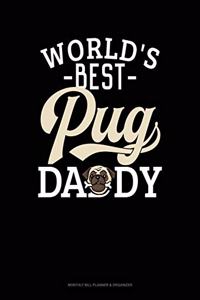 World's Best Pug Daddy