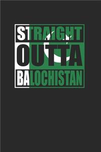 Straight Outta Balochistan 120 Page Notebook Lined Journal for Pakistan Pride