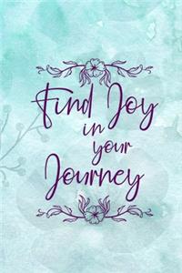 Find Joy In Your Journey