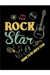 Born To Be Rock Star