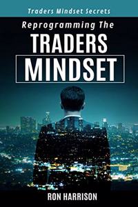 Reprogramming Traders Mindset