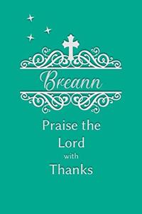 Breann Praise the Lord with Thanks