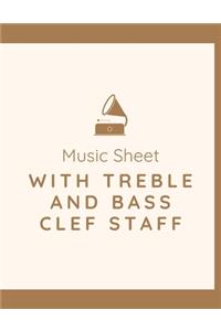 Music Sheet with Treble And Bass Clef Staff